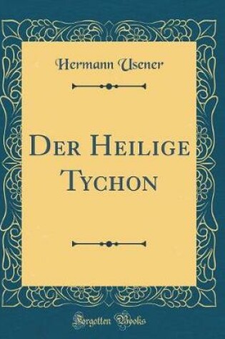 Cover of Der Heilige Tychon (Classic Reprint)