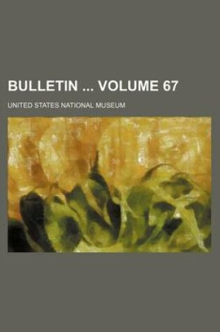 Cover of Bulletin Volume 67