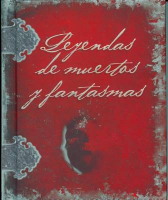 Book cover for Leyendas de Muertos y Fantasmas