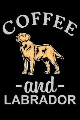 Book cover for Coffee And Labrador