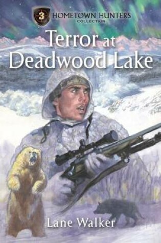 Cover of Terror at Deadwood Lake