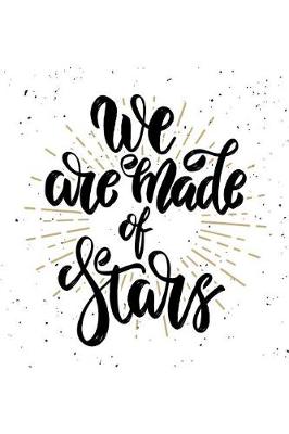 Book cover for We Are Made of Stars