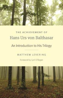 Book cover for The Achievement of Hans Urs von Balthasar
