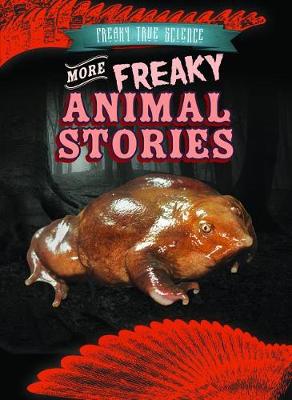 Cover of More Freaky Animal Stories