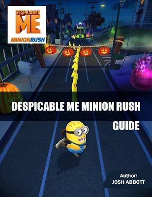 Book cover for Despicable Me Minion Rush Guide