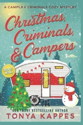 Cover of Christmas, Criminals, and Campers - A Camper and Criminals Cozy Mystery Series