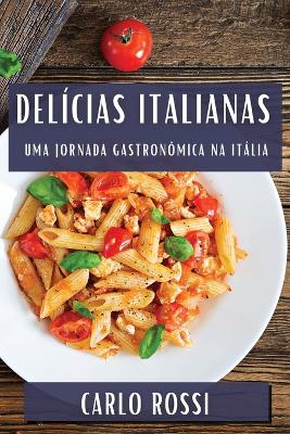 Book cover for Delícias Italianas