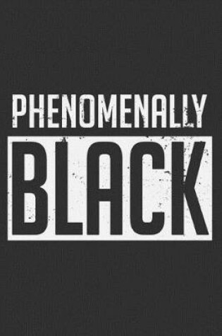 Cover of Phenomenally Black