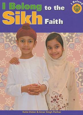 Book cover for I Belong to the Sikh Faith