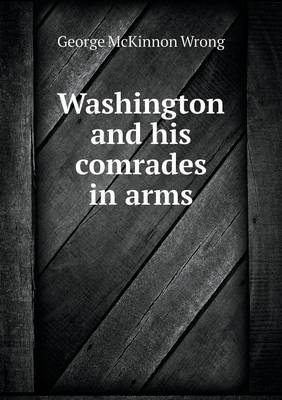 Book cover for Washington and his comrades in arms