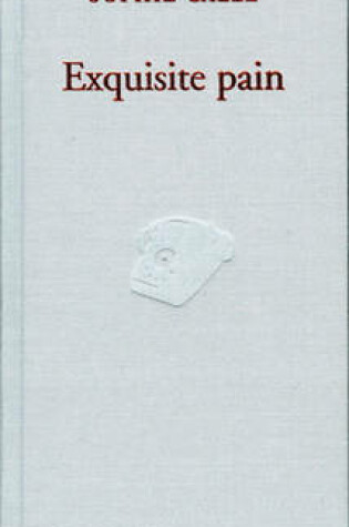 Cover of Sophie Calle: Exquisite Pain