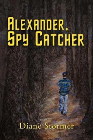 Cover of Alexander, Spy Catcher