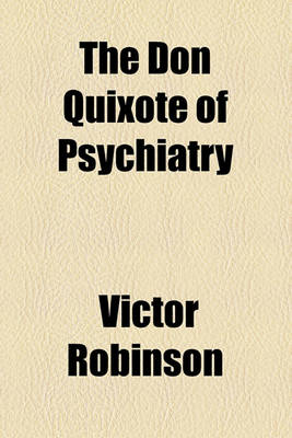 Book cover for The Don Quixote of Psychiatry