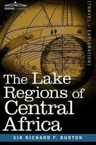 Cover of The Lake Regions of Central Africa