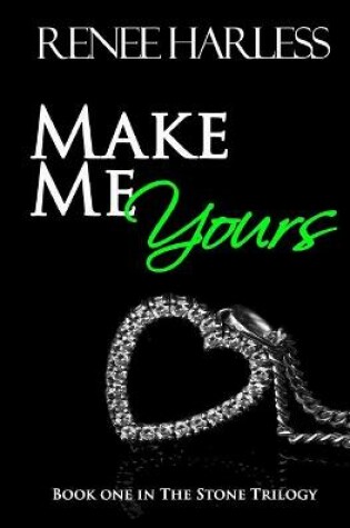 Cover of Make Me Yours