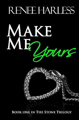 Book cover for Make Me Yours