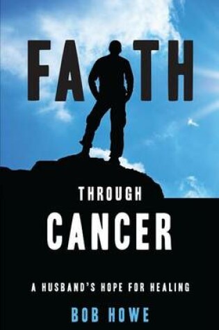 Cover of Faith Through Cancer