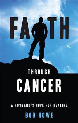 Cover of Faith Through Cancer