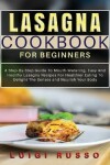 Book cover for Lasagna Cookbook For Beginners