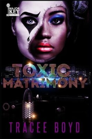 Cover of Toxic Matrimony