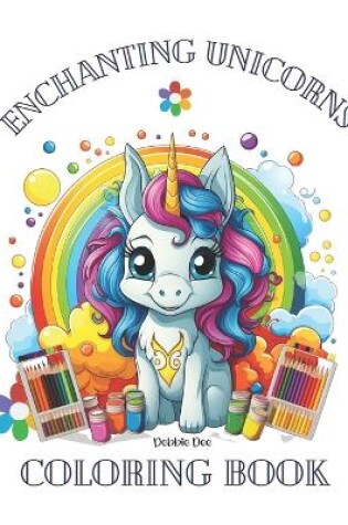 Cover of Enchanting Unicorns