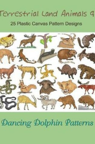Cover of Terrestrial Land Animals 9