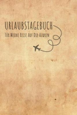 Book cover for Urlaubstagebuch Azoren