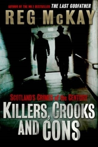 Cover of Killers, Crooks and Cons