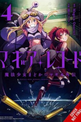 Cover of Magia Record: Puella Magi Madoka Magica Side Story, Vol. 4