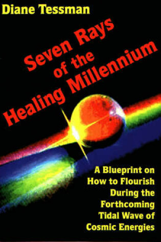 Cover of Seven Rays of the Healing Millennium