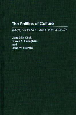 Book cover for The Politics of Culture