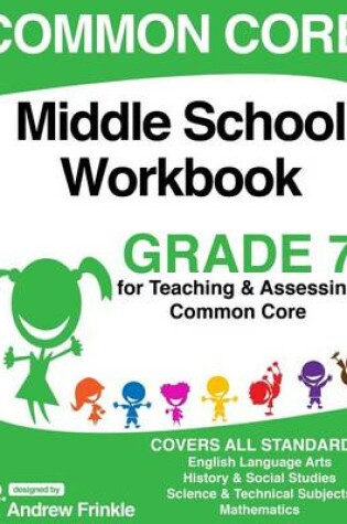 Cover of Common Core Middle School Workbook Grade 7