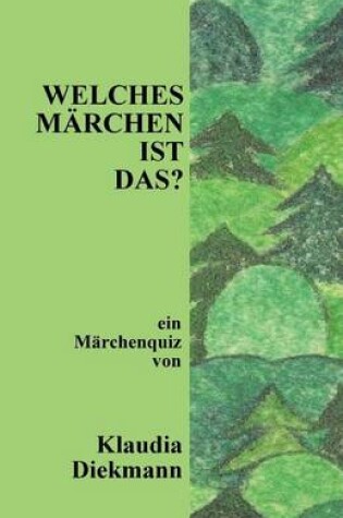 Cover of Welches Maerchen Ist Das?