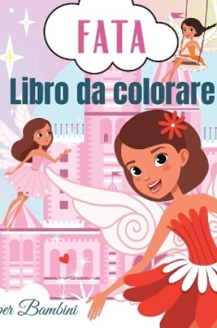 Cover of Fata Libro da Colorare per Bambini