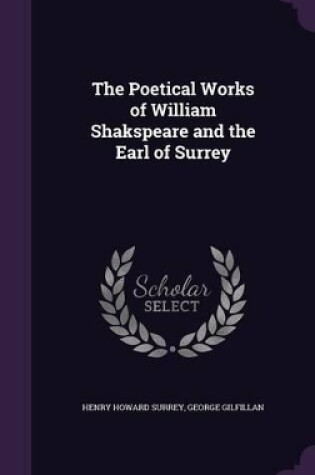 Cover of The Poetical Works of William Shakspeare and the Earl of Surrey