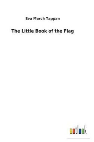 Cover of The Little Book of the Flag