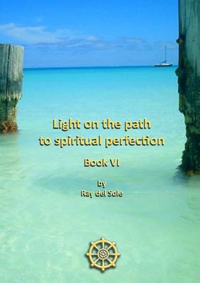 Book cover for Light on the Path to Spiritual Perfection : Book VI