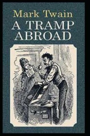 Cover of A Tramp Abroad, Part 6 Annotated