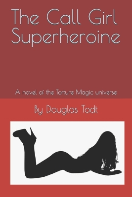 Book cover for The Call Girl Superheroine