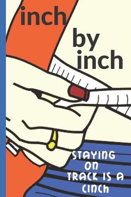 Book cover for Inch by Inch