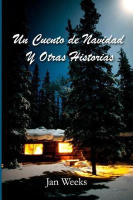 Book cover for Un Cuento de Navidad y Otras Historias