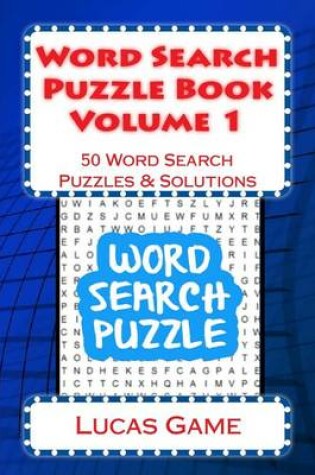 Cover of Word Search Puzzle Book Volume 1