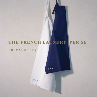 Cover of The French Laundry, Per Se