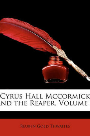 Cover of Cyrus Hall McCormick and the Reaper, Volume 2