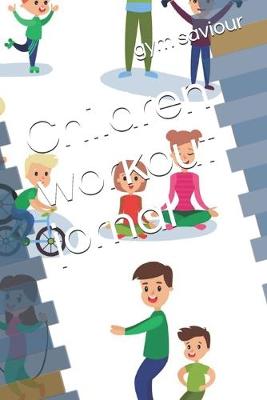 Book cover for Children workout jornal