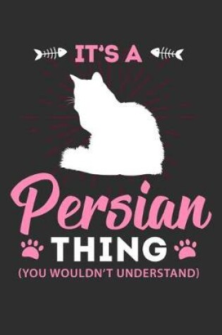 Cover of It's A Persian Thing You Wouldn't Understand