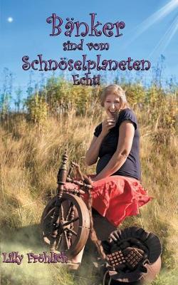 Book cover for Bänker sind beim Schnöselplaneten - Echt!