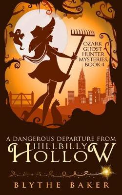 Cover of A Dangerous Departure from Hillbilly Hollow