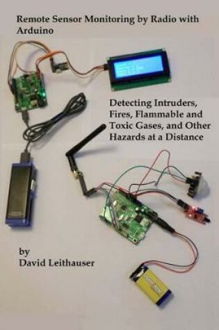 Cover of Remote Sensor Monitoring by Radio with Arduino