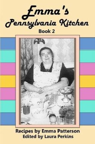 Cover of Emma's Pennsylvania Kitchen, Book 2